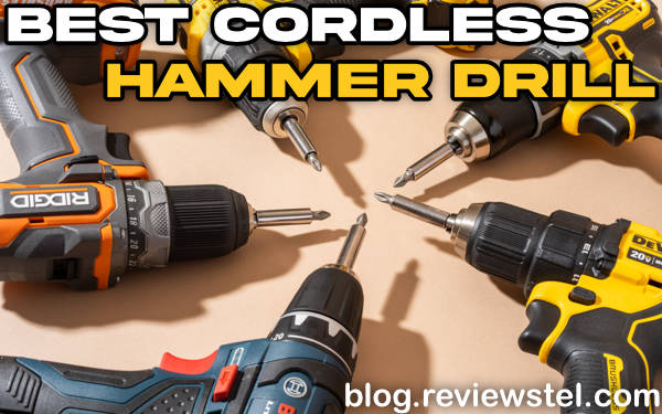 Top 4 Best Cordless Hammer Drill [2024]
